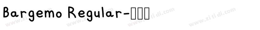 Bargemo Regular字体转换
